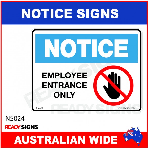 NOTICE SIGN - NS024 - EMPLOYEE ENTRANCE ONLY